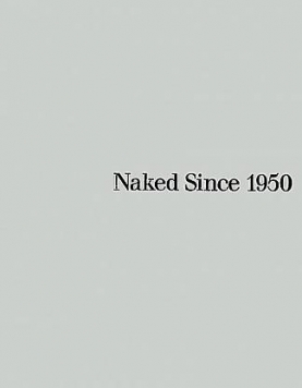 Naked Since 1950